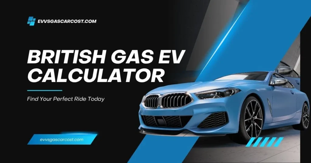 British Gas EV calculator