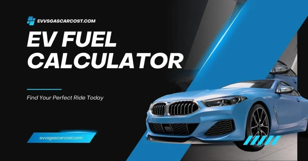 EV Fuel Calculator