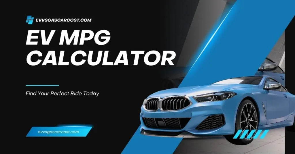 EV MPG Calculator