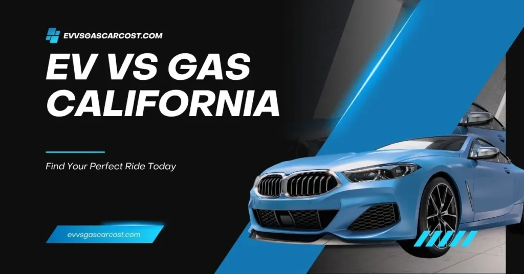 EV vs Gas California